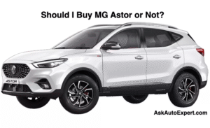 Should I Buy MG Astor Or Not? Detailed Review and Analysis