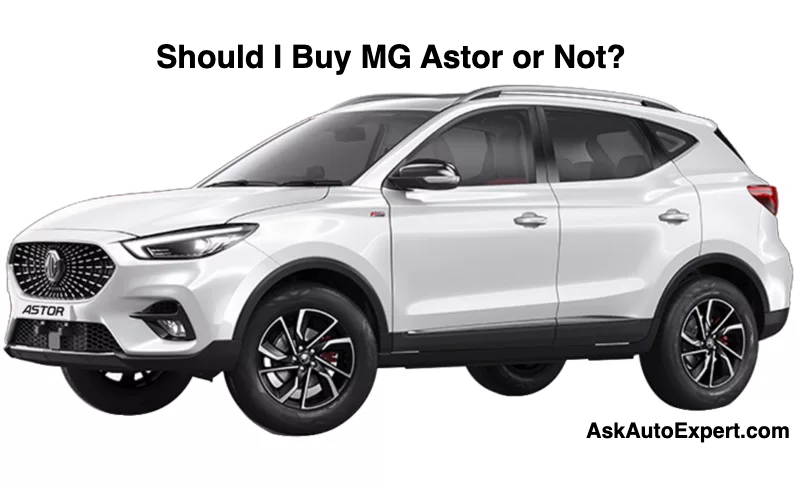Buy MG Astor or not