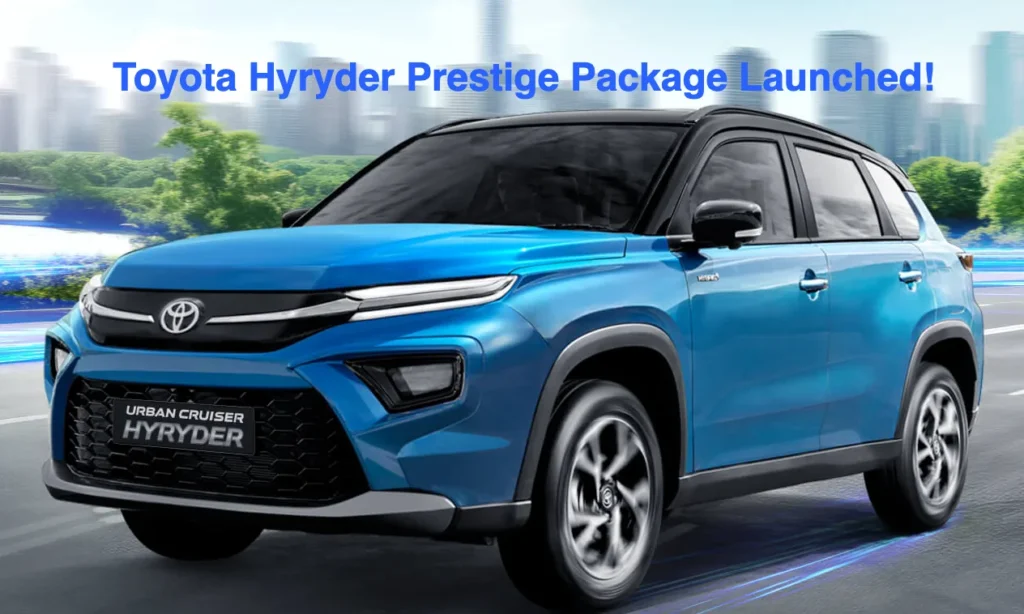 Toyota Hyryder Prestige Package
